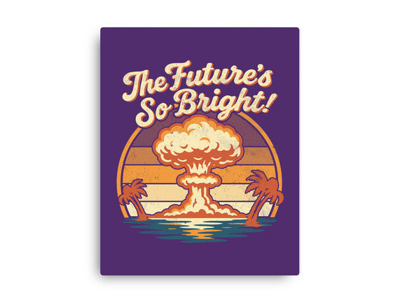 The Future's So Bright
