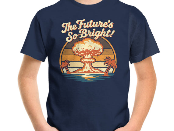 The Future's So Bright