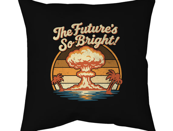 The Future's So Bright