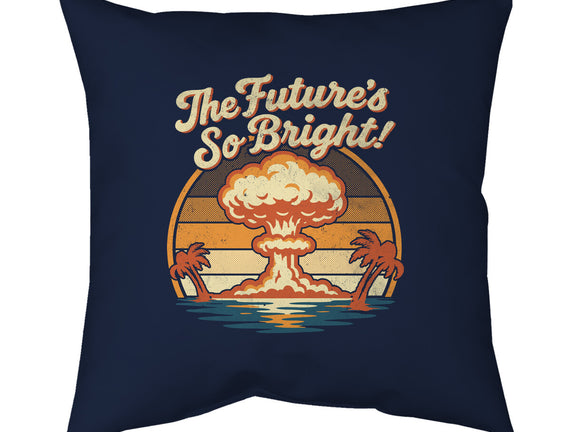 The Future's So Bright