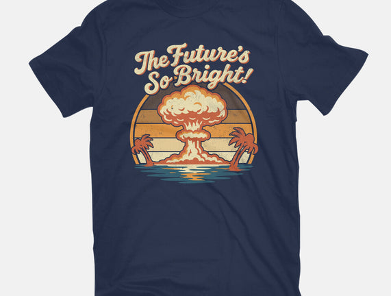 The Future's So Bright