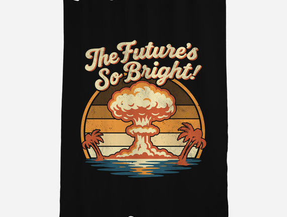 The Future's So Bright