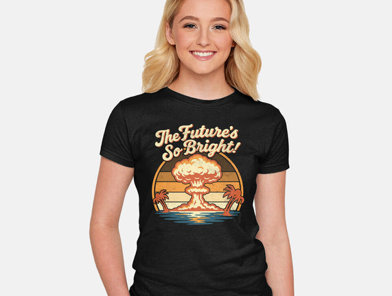 The Future's So Bright