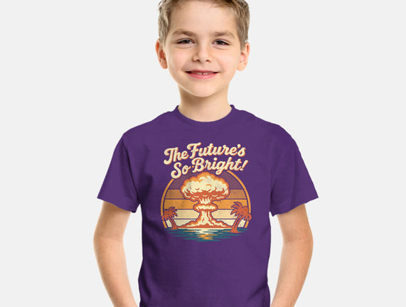 The Future's So Bright
