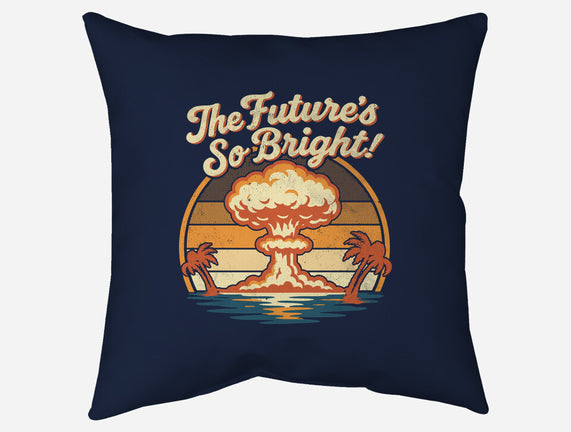 The Future's So Bright