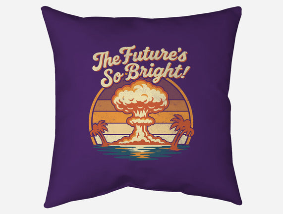 The Future's So Bright