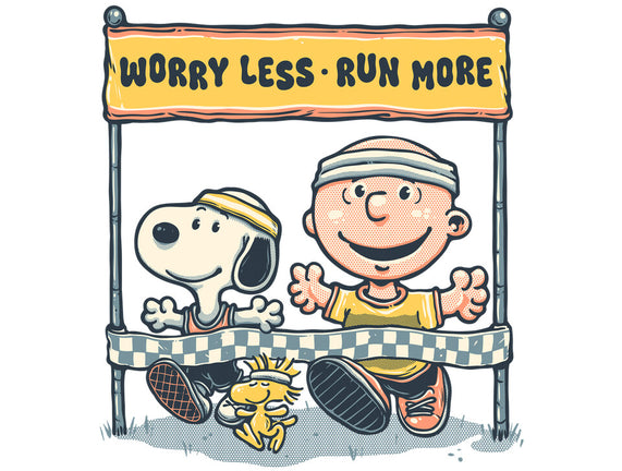Worry Less Run More