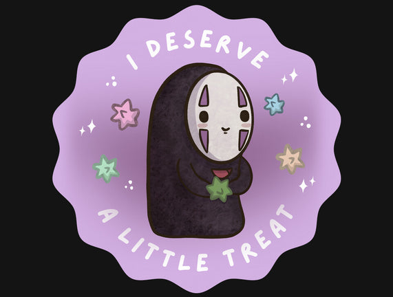 I Deserve A Little Treat