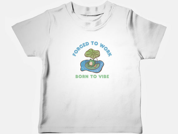Born To Vibe