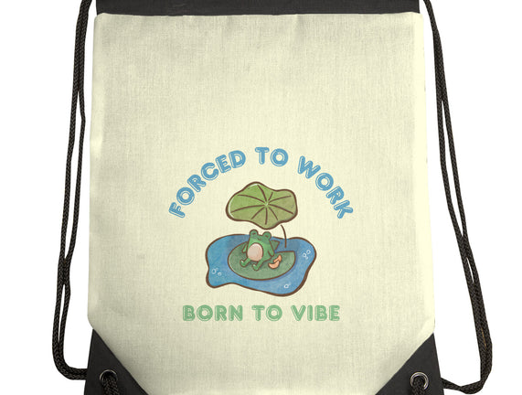 Born To Vibe
