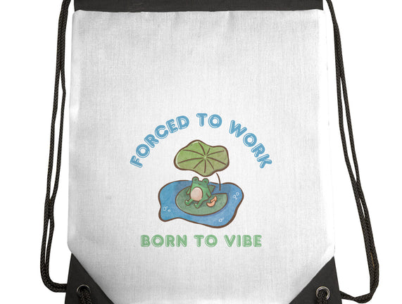 Born To Vibe