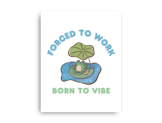 Born To Vibe