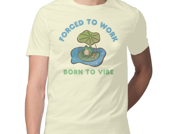Born To Vibe