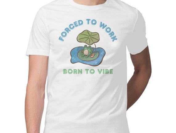Born To Vibe