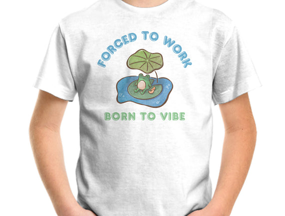 Born To Vibe