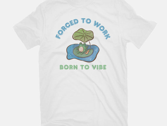 Born To Vibe