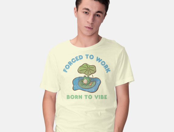 Born To Vibe