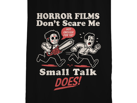 Small Talk Scares Me