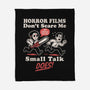 Small Talk Scares Me-None-Fleece-Blanket-Nemons
