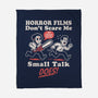 Small Talk Scares Me-None-Fleece-Blanket-Nemons