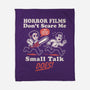Small Talk Scares Me-None-Fleece-Blanket-Nemons