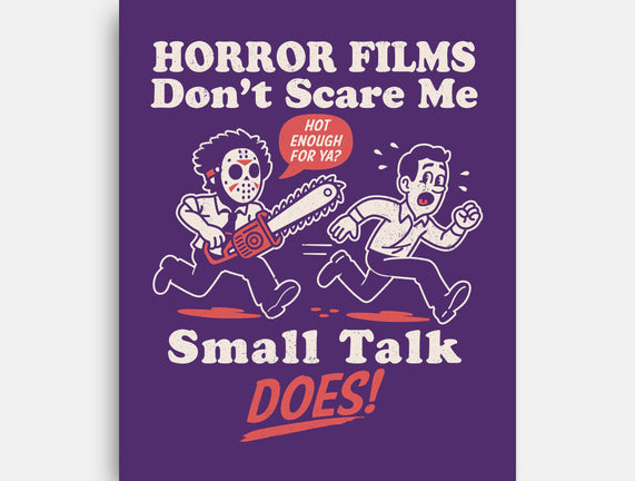 Small Talk Scares Me