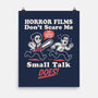Small Talk Scares Me-None-Matte-Poster-Nemons