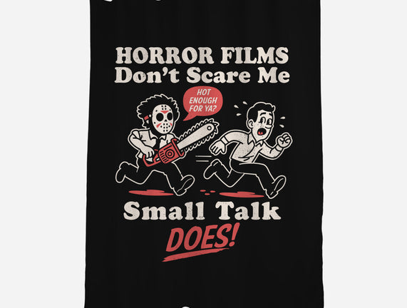 Small Talk Scares Me