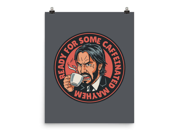 Caffeinated Mayhem