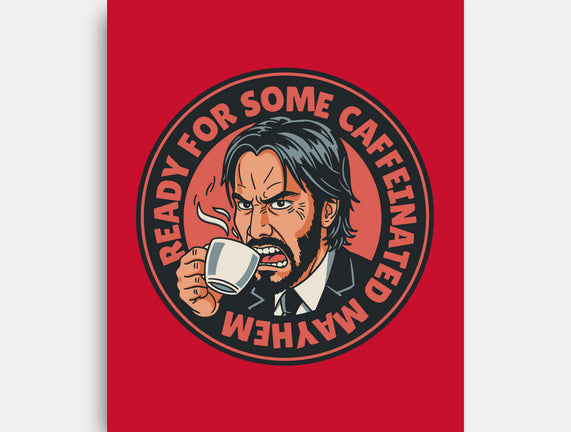 Caffeinated Mayhem