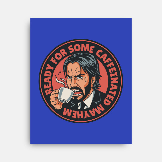 Caffeinated Mayhem-None-Stretched-Canvas-P1yu5h