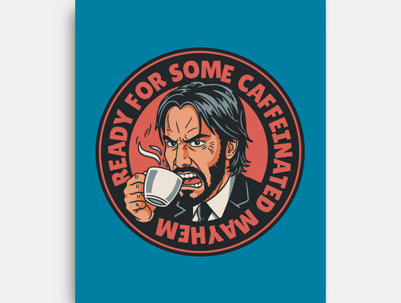 Caffeinated Mayhem