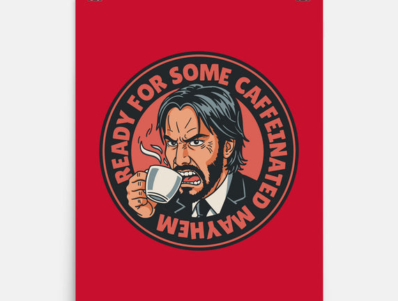 Caffeinated Mayhem