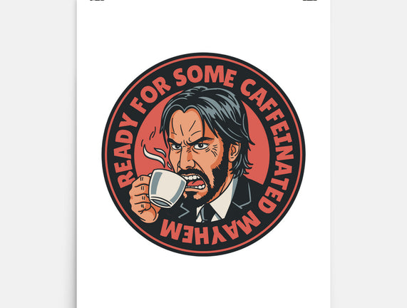 Caffeinated Mayhem