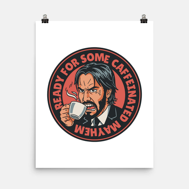 Caffeinated Mayhem-None-Matte-Poster-P1yu5h