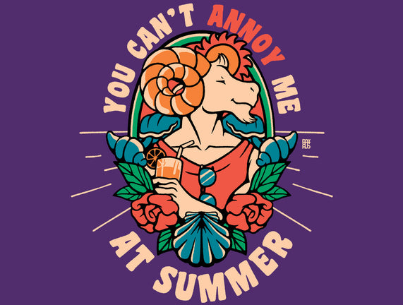 You Can't Annoy Me At Summer