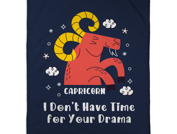 I Don’t Have Time For Your Drama