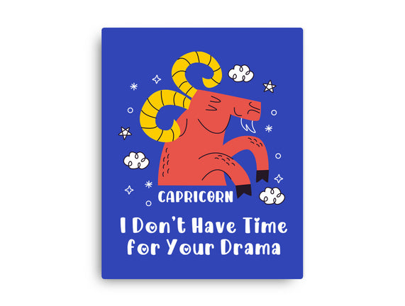 I Don’t Have Time For Your Drama
