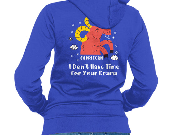I Don’t Have Time For Your Drama