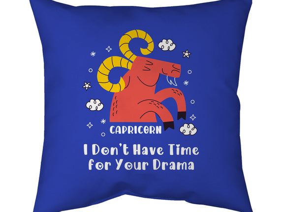 I Don’t Have Time For Your Drama