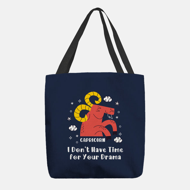 I Don’t Have Time For Your Drama-None-Basic Tote-Bag-MaxoArt