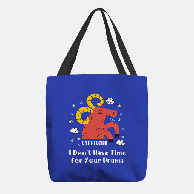 I Don’t Have Time For Your Drama-None-Basic Tote-Bag-MaxoArt