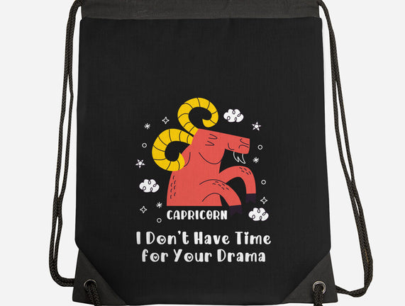 I Don’t Have Time For Your Drama