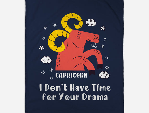 I Don’t Have Time For Your Drama