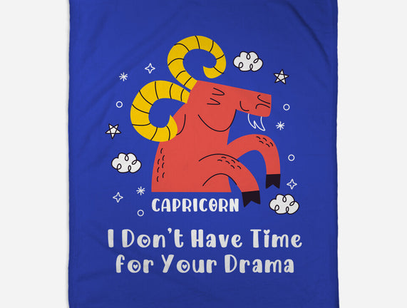 I Don’t Have Time For Your Drama