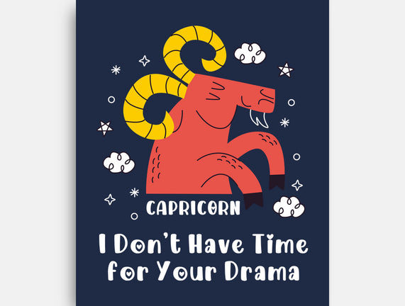 I Don’t Have Time For Your Drama