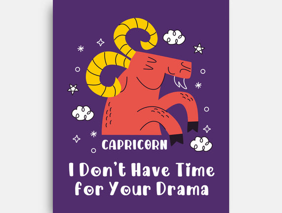 I Don’t Have Time For Your Drama