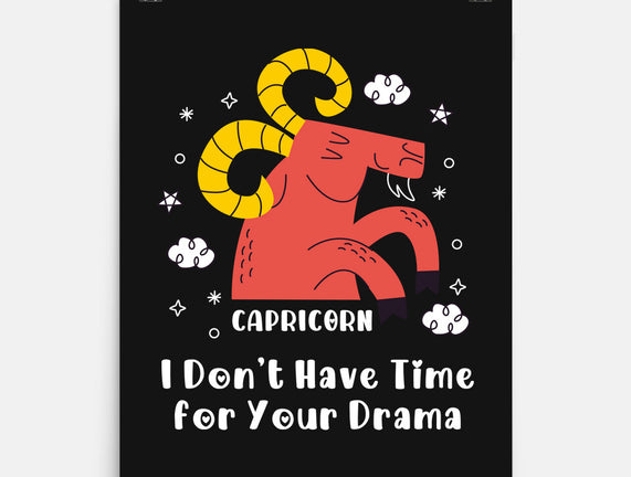 I Don’t Have Time For Your Drama
