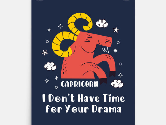 I Don’t Have Time For Your Drama