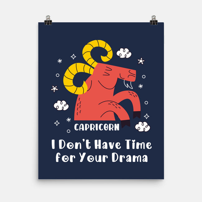 I Don’t Have Time For Your Drama-None-Matte-Poster-MaxoArt